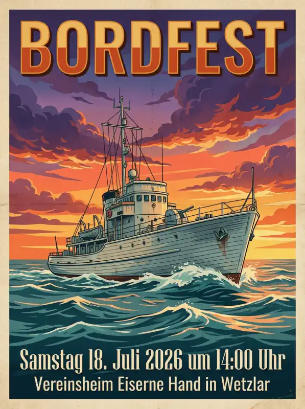 Am Samstag, den 18. Juli 2026, lädt die Marinekameradschaft Wetzlar von 14 bis 18 Uhr zum traditionellen Bordfest am Vereinsheim Eiserne Hand 7 ein.