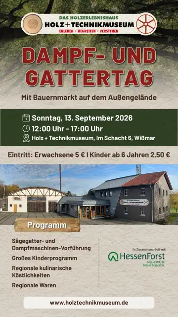 Der Dampf‑ und Gattertag mit Bauernmarkt findet am Sonntag, den 13. September 2026, von 12:00 bis 17:00 Uhr im Hessischen Holz‑ und Technikmuseum in Wettenberg‑Wißmar statt und bietet erneut die Gelegenheit, historische Technik und regionale Erzeugnisse in einem familienfreundlichen Rahmen zu erleben.