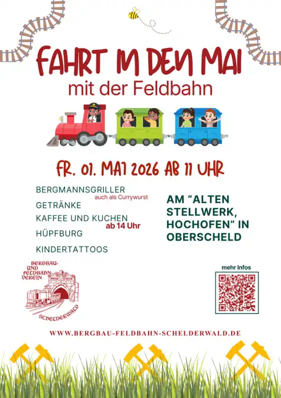 Am Freitag, dem 1. Mai 2026, lädt der Bergbau‑ und Feldbahnverein Schelderwald e. V. zum traditionellen Maifest auf das Vereinsgelände „Altes Stellwerk Hochofen“ in Oberscheld ein.