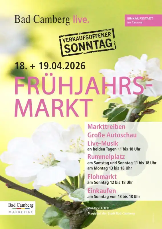 Der Frühjahrsmarkt in Bad Camberg lädt am 18. und 19. April 2026 wieder zu einem farbenfrohen Wochenende in die historische Altstadt ein.