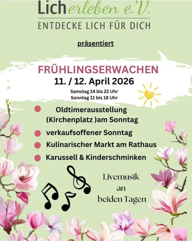 Das Frühlingserwachen in Lich bringt am Samstag, 11. April 2026, von 14:00 bis 22:00 Uhr, und am Sonntag, 12. April 2026, von 11:00 bis 18:00 Uhr, neues Leben in die Stadt und in den historischen Ortskern.