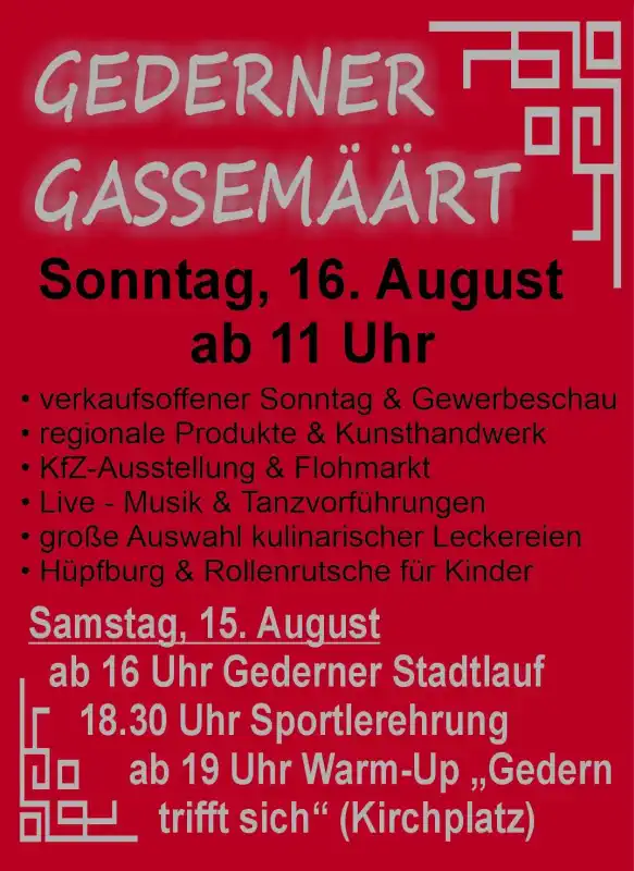 Der 47. Gederner Gassemäärt findet am 16. August 2026 ab 11 Uhr in der Innenstadt von Gedern statt und verwandelt die Bereiche rund um die Evangelische Kirche, die Frankfurter Straße und die Lauterbacher Straße in eine große, lebendige Fest‑ und Einkaufsmeile.