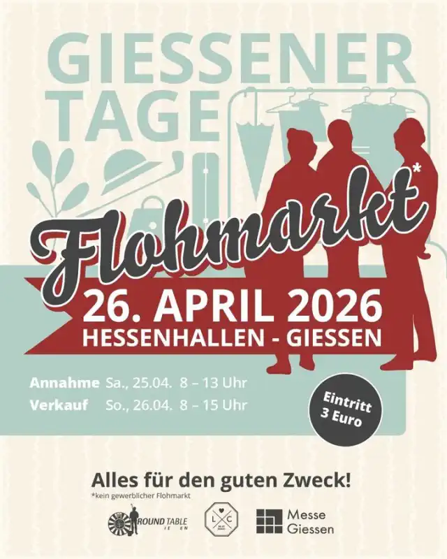 Am Sonntag, 26. April 2026, findet der 20. Wohltätigkeitsflohmarkt „Gießener Tage“ des Serviceclubs Round Table 94 Gießen statt – wie immer unter dem Motto „Ausmisten und Kaufen für den guten Zweck“.