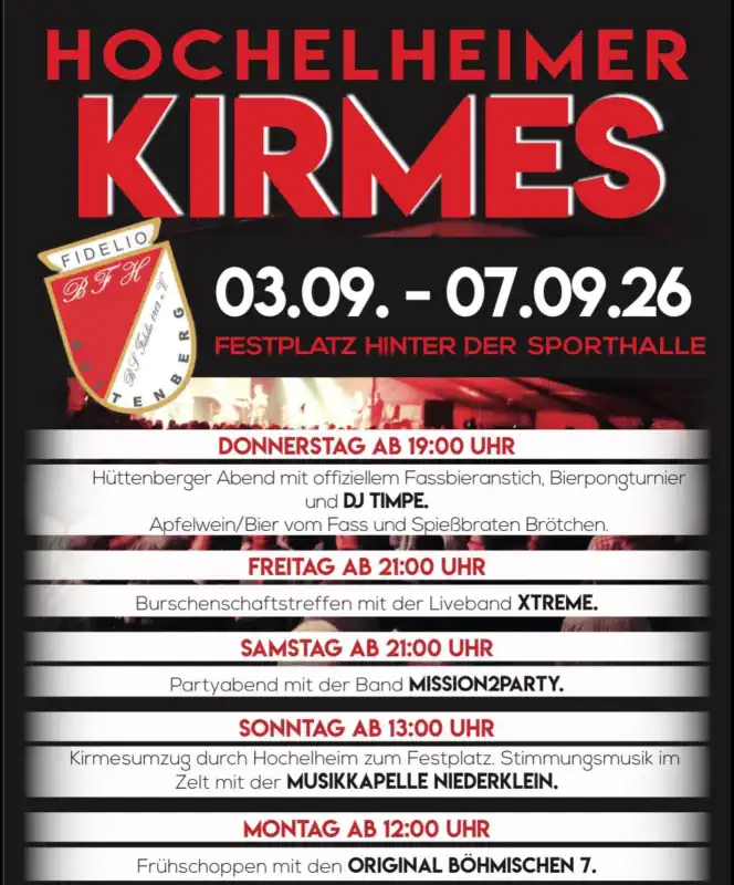 Die Hochelheimer Kirmes findet vom 3. bis 7. September 2026 auf dem Festplatz hinter der Sporthalle in Hochelheim statt und zählt zu den beliebtesten Traditionsfesten in der Gemeinde Hüttenberg.