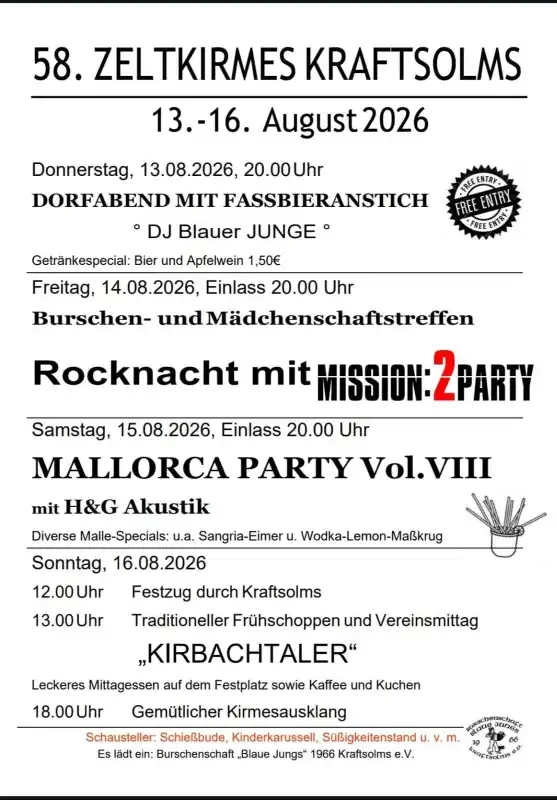 Die Zeltkirmes in Kraftsolms findet vom 13. bis 16. August 2026 auf dem Festplatz in Waldsolms‑Kraftsolms statt und wird traditionell von der Burschenschaft der „Blauen Jungs“ organisiert.