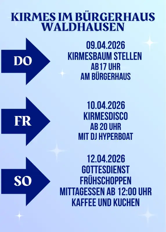 Vom 10. bis 12. April 2026 lädt Waldhausen zur traditionellen Kirmes ein und verwandelt das Bürgerhaus in einen lebendigen Treffpunkt für Musik, Begegnung und Dorfgemeinschaft.