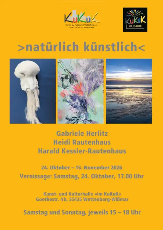 Die Kunstausstellung im KuKuK Wettenberg in Wißmar lädt vom 24. Oktober bis 15. November 2026 dazu ein, die Arbeiten von Gabi Herlitz, Heidi Rautenhaus und Harald Kessler-Rautenhaus zu entdecken.