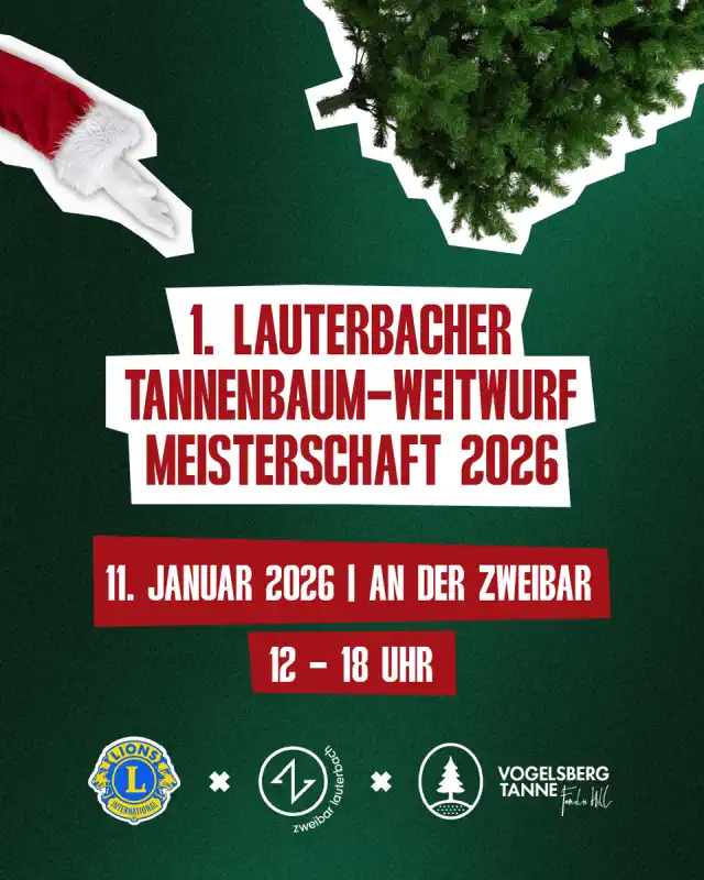1. Lauterbacher Tannenbaum-Weitwurf Meisterschaft