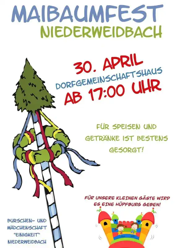 Das Maibaumfest in Niederweidbach lädt am 30. April 2026 ab 17 Uhr herzlich ins Dorfgemeinschaftshaus ein.