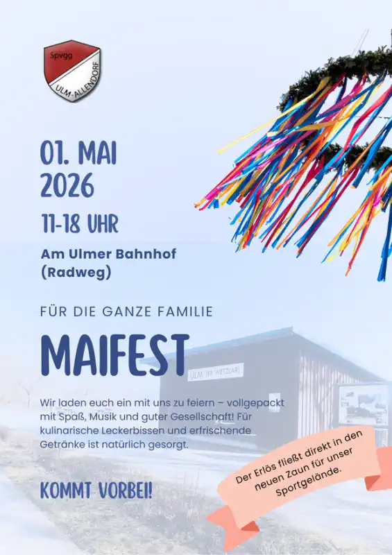 Am Freitag, dem 1. Mai 2026, lädt der Rastplatz „Ulmer Bahnhof“ am Ulmtalradweg in Greifenstein ab 11 Uhr zum traditionellen Maifest ein.