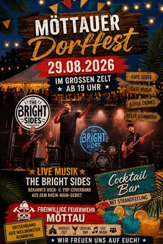 Das Möttauer Dorffest 2026 steigt am Samstag, den 29. August, und verwandelt den Parkplatz am Ortseingang aus Weilmünster kommend in ein großes Festareal mit Sommerflair.