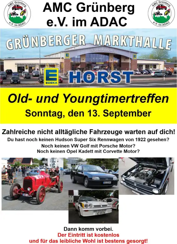 Am Sonntag, dem 13. September 2026, veranstaltet der AMC‑Grünberg e. V. im ADAC erneut sein markenoffenes Old‑ und Youngtimertreffen auf dem Parkplatz der EDEKA‑Markthalle Horst in Grünberg.