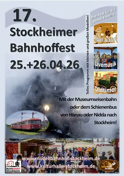 Das 17. Stockheimer Bahnhoffest findet am 25. und 26. April 2026 statt und lässt das historische Bahnhofsareal erneut zu einem lebendigen Treffpunkt für Eisenbahnfreunde, Familien und Technikbegeisterte werden.