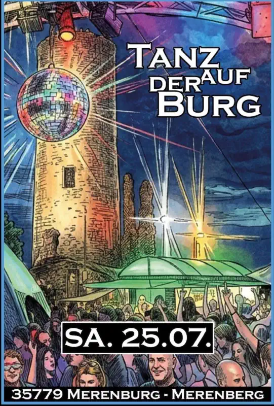 Tanz auf der Burg lädt am Samstag, den 25. Juli 2026, von 15 bis 23 Uhr zu einem besonderen Open‑Air‑Erlebnis nach Merenberg ein.