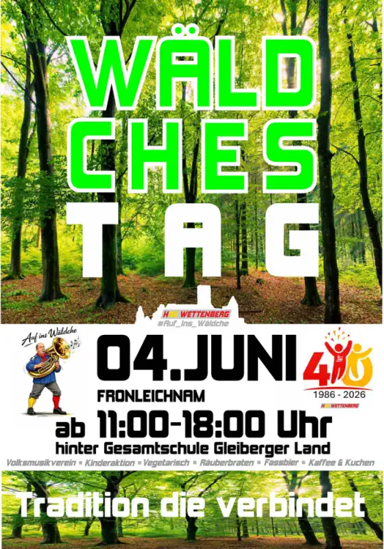 Der traditionelle Wäldchestag „Auf in’s Wäldche“ wird in Wettenberg auch im Jahr 2026 wieder gefeiert – diesmal an Fronleichnam, am Donnerstag, dem 4. Juni.
