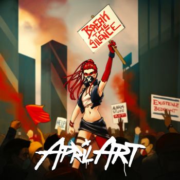 April Art setzen mit "Break The Silence" ein Zeichen