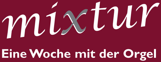 mixtur 2016 Laubach - eine Woche mit der Orgel