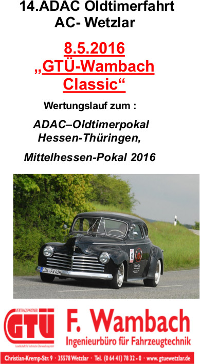 14. ADAC Oldtimerfahrt AC-Wetzlar GTÜ-Wambach Classic