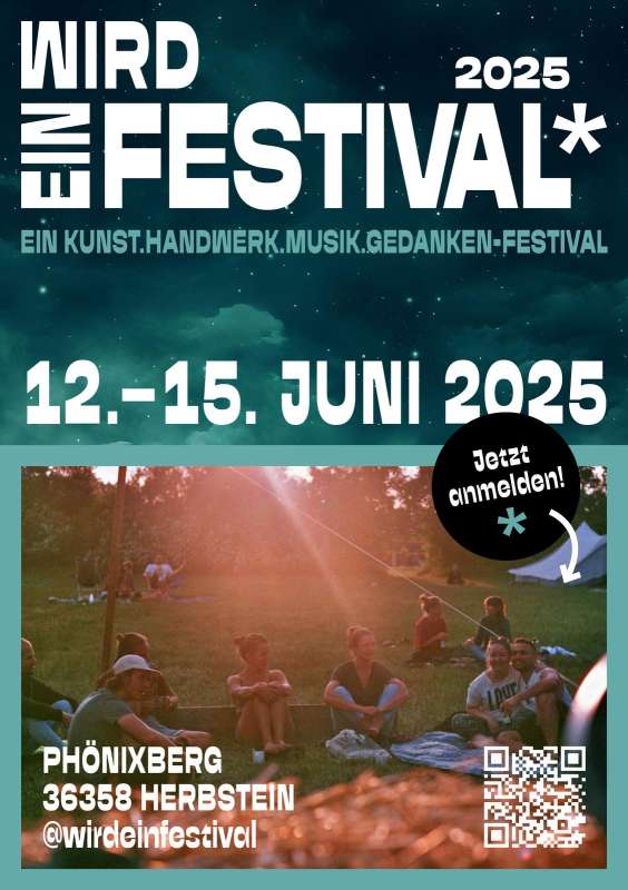 wirdeinfestival. ein kunst.handwerk.musik.gedanken.festival